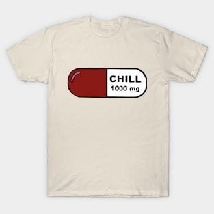 Chill Pill T-Shirt